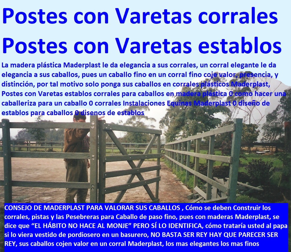 Corrales Para Caballos de paso fino Maderplast 0, cómo es corral de paso fino pista 0 corral equinos diseños de establos para caballos 0, como hacer un establo para caballos 0, corral equinos establos para caballos medidas 0 corral Corrales Para Caballos de paso fino Maderplast 0, cómo es corral de paso fino pista 0 corral equinos diseños de establos para caballos 0, como hacer un establo para caballos 0, Corral Caballerizas, Pesebreras De Caballos, Plaza Toros, Brete Ganadero, Apretaderos Embarcaderos, Postes Tablas, Polines Varetas, Mangas De Coleo, Horcones Madera Plástica, Corrales, Establos De Ganado, Mangas De Coleo, corral equinos establos para caballos medidas 0 corral